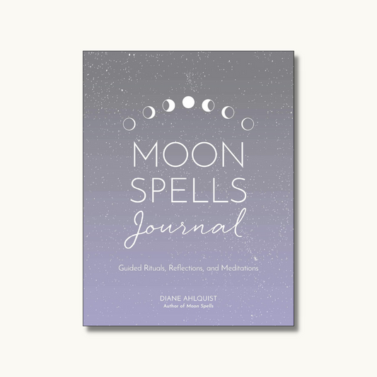 Moon Spells Journal: Guided Rituals, Reflections, and Meditations